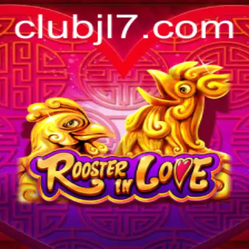 RoosterInLove: A Unique Game Experience with JL7