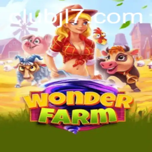 Explore the Enchanting World of WonderFarm and Unlock its Secrets with JL7